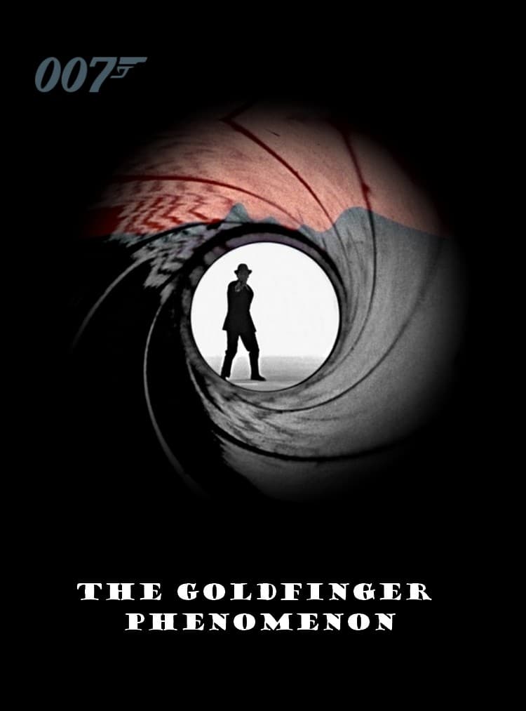 Постер The Goldfinger Phenomenon